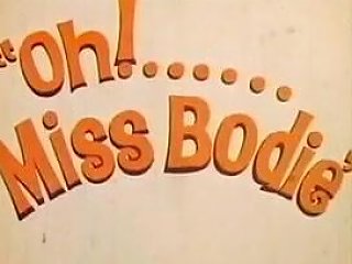 Oh Miss Bodie 1972 Full Movie In Color Tubepornclassic Com